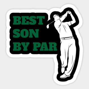 Best Son By Par - Funny Golf Lover Sticker